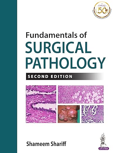 Fundamentals of Surgical Pathology