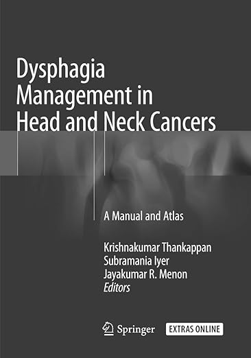 Dysphagia Management in Head and Neck Cancers