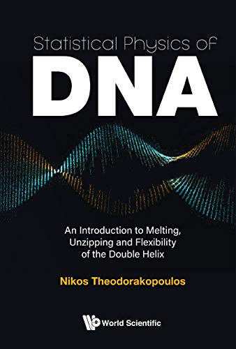Statistical Physics of DNA