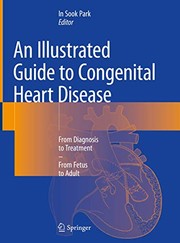 An Illustrated Guide to Congenital Heart Disease