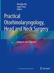 Practical Otorhinolaryngology, Head and Neck Surgery