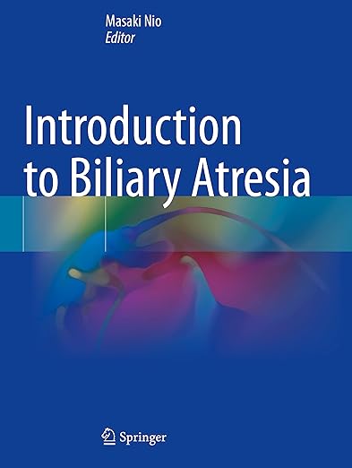 Introduction to Biliary Atresia