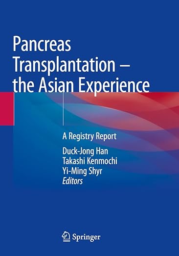 Pancreas Transplantation - the Asian Experience