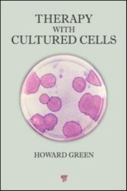 Therapy With Cultured Cells