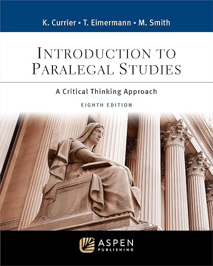 Introduction to Paralegal Studies: A Critical Thinking Appro