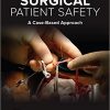 Surgical Patient Safety: A Case-Based Approach-Original PDF