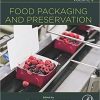 Food Packaging and Preservation (Handbook of Food Bioengineering)-Original PDF