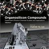 Organosilicon Compounds: Experiment (Physico-Chemical Studies) and Applications-Original PDF