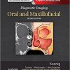 Diagnostic Imaging: Oral and Maxillofacial, 2e-Original PDF