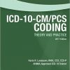 Workbook for ICD-10-CM/PCS Coding: Theory and Practice, 2017 Edition, 1e-Original PDF