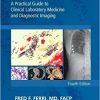 Ferri’s Best Test: A Practical Guide to Clinical Laboratory Medicine and Diagnostic Imaging, 4e (Ferri’s Medical Solutions)-Original PDF