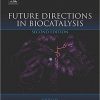 Future Directions in Biocatalysis, Second Edition -Original PDF
