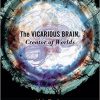 The Vicarious Brain, Creator of Worlds-Original PDF
