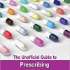 The Unofficial Guide to Prescribing-Original PDF