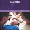 Midwifery Essentials: Postnatal: Volume 4, 2e-High Quality PDF