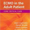 ECMO in the Adult Patient (Core Critical Care)-Original PDF