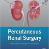 Percutaneous Renal Surgery-Original PDF
