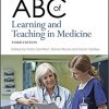 ABC of Learning and Teaching in Medicine (ABC Series) 3rd edition-Original PDF