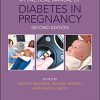 A Practical Manual of Diabetes in Pregnancy (Practical Manual of Series) 2nd Edition-Original PDF