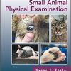 Performing the Small Animal Physical Examination-Original PDF