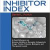 The Inhibitor Index: A Desk Reference on Enzyme Inhibitors, Receptor Antagonists, Drugs, Toxins, Poisons, Biologics, and Therapeutic Leads-Original PDF