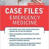 Case Files Emergency Medicine, Fourth Edition-High Quality PDF
