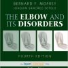 Morrey’s The Elbow and Its Disorders: Expert Consult – Online and Print, 4e (ELBOW & ITS DISORDERS (MORREY))-Original PDF