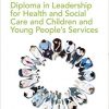 Level 5 Diploma in Leadership for Health and Social Care and Children and Young People’s Services-Original PDF