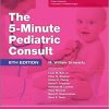 The 5 Minute Pediatric Consult, 6th Edition – ORIGINAL PDF