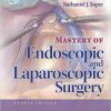 Mastery of Endoscopic and Laparoscopic Surgery (Soper, Mastery of Endoscopic and Laparoscopic Surgery) Fourth edition-EPUB