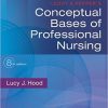 Leddy & Pepper’s Conceptual Bases of Professional Nursing, 8e-EPUB