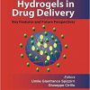 Functional Hydrogels in Drug Delivery: Key Features and Future Perspectives-Original PDF