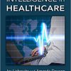 Actionable Intelligence in Healthcare (Data Analytics Applications)-Original PDF