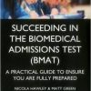 Succeeding in Biomedical Admissions 3rd edition-Original PDF