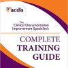 The Clinical Documentation Improvement Specialist’s Complete Training Guide-Original PDF