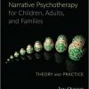 Handbook of Narrative Psychotherapy for Children, Adults, and Families: Theory and Practice-Original PDF