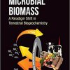 Microbial Biomass: A Paradigm Shift in Terrestrial Biogeochemistry-Original PDF