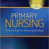 Primary Nursing: Person-Centered Care Delivery System Design-Original PDF