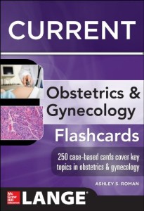 Lange CURRENT Obstetrics and Gynecology Flashcards