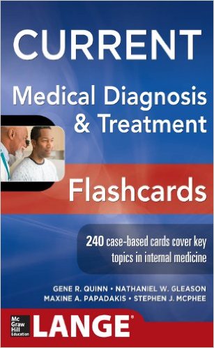 CURRENT Medical Diagnosis and Treatment Flashcards