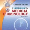 A Short Course in Medical Terminology, 3rd Edition-Original PDF