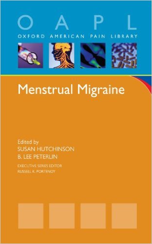 Menstrual Migraine (Oxford American Pain Library)