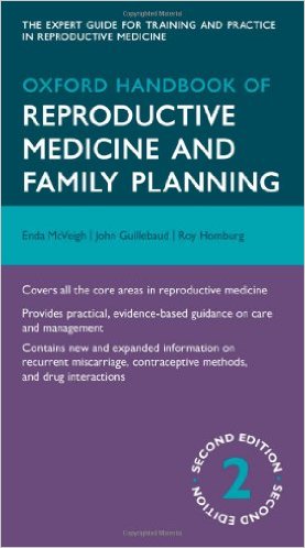 Oxford Handbook of Reproductive Medicine and Family Planning 2nd Edition