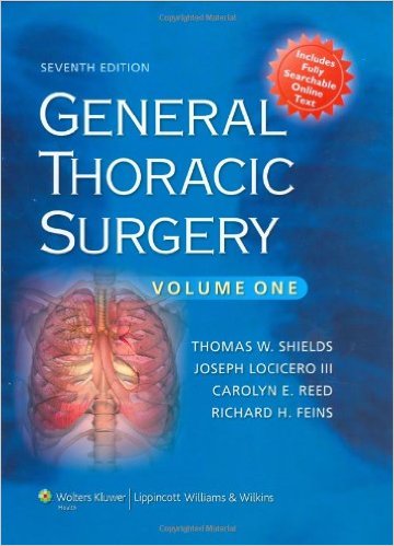 General Thoracic Surgery 7th Edition (General Thoracic Surgery (Shields)) [2 VOLUME SET]