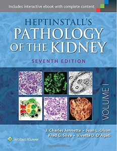 Heptinstall’s Pathology of the Kidney 7th ed (2 Volume set) – Original PDF