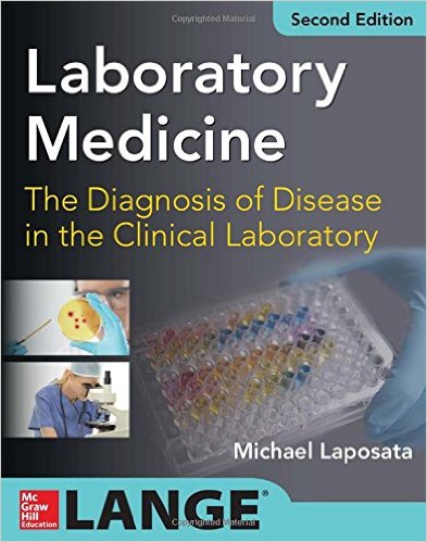 Laboratory Medicine: Diagnosis of Disease in Clinical Laboratory, 2nd Edition – ORIGINAL PDF