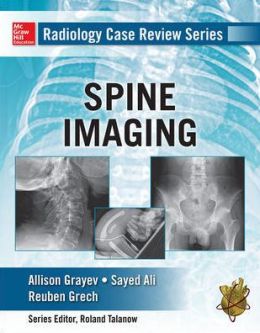 Radiology Case Review Series: Spine Imaging – ORIGINAL PDF