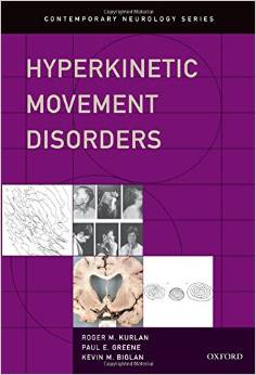 Hyperkinetic Movement Disorders (Contemporary Neurology Series)
