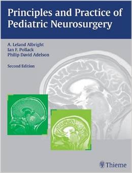 Principles and Practice of Pediatric Neurosurgery 2nd ed –