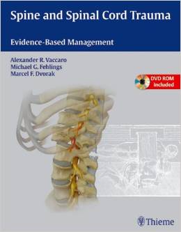 Spine and Spinal Cord Trauma: Evidence-Based Management – Original PDF+ Videos